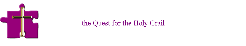 the Quest for the Holy Grail