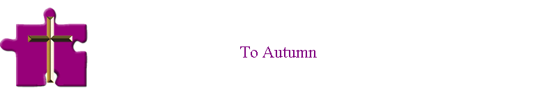 To Autumn